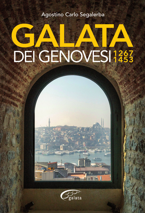 Galata dei Genovesi. 1267-1453