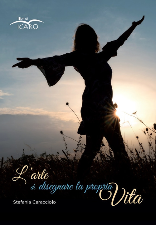 L'arte di disegnare la propria vita