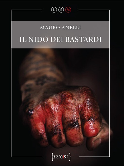 Il nido dei bastardi