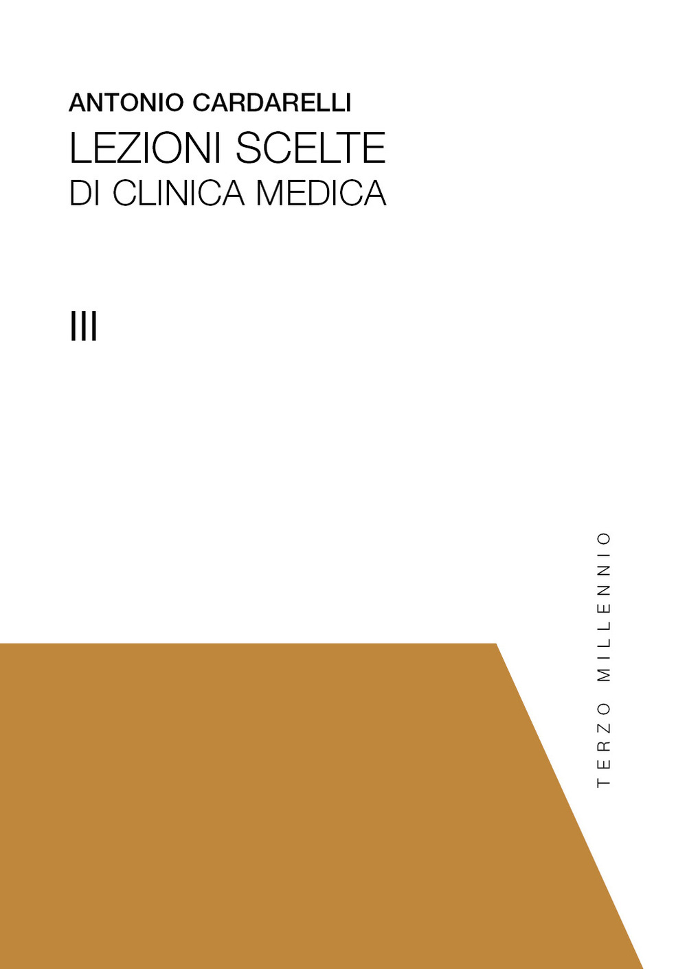 Lezioni scelte di clinica medica. Vol. 3