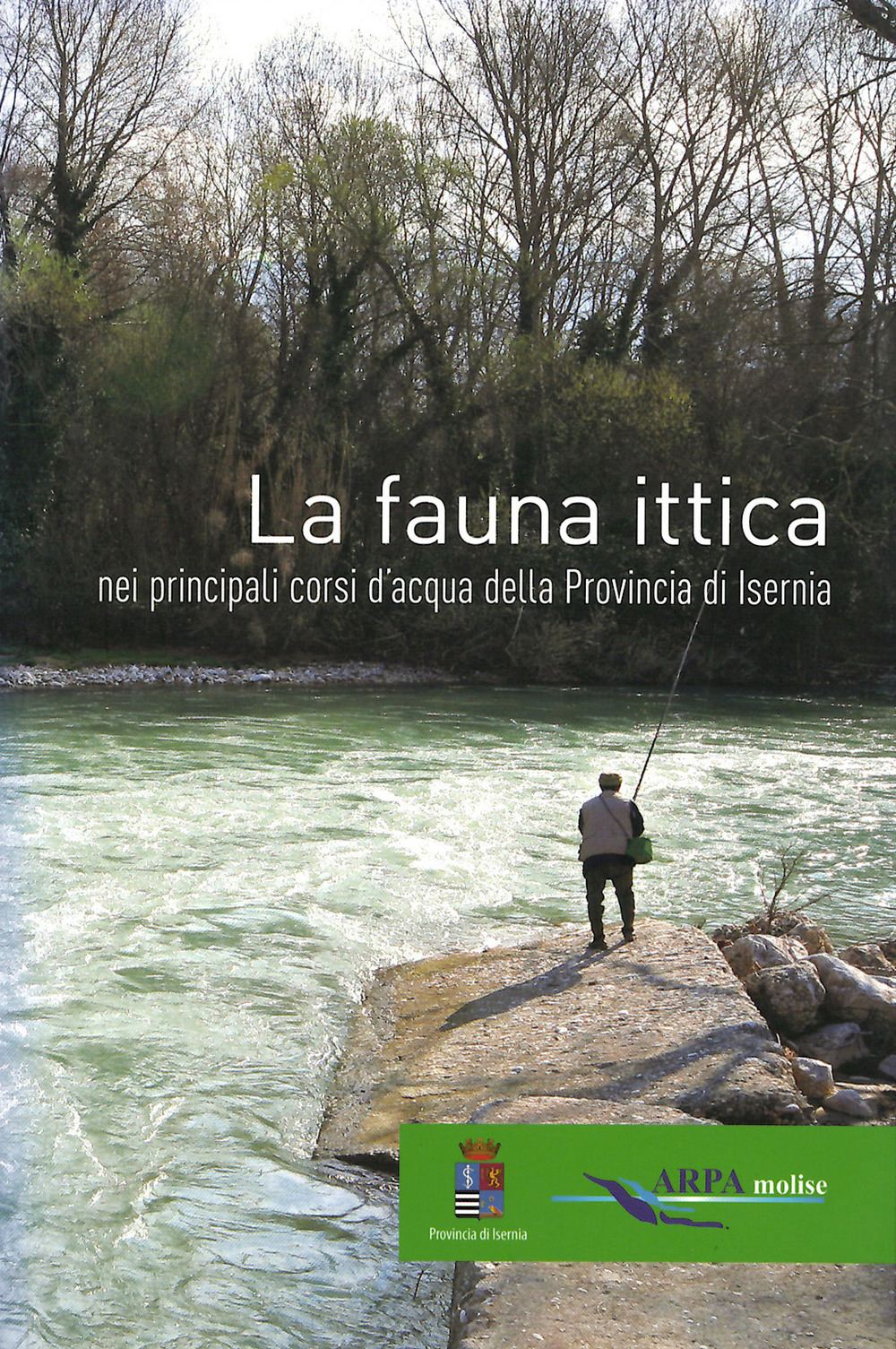 La fauna ittica nei principali corsi d'acqua della Provincia di Isernia