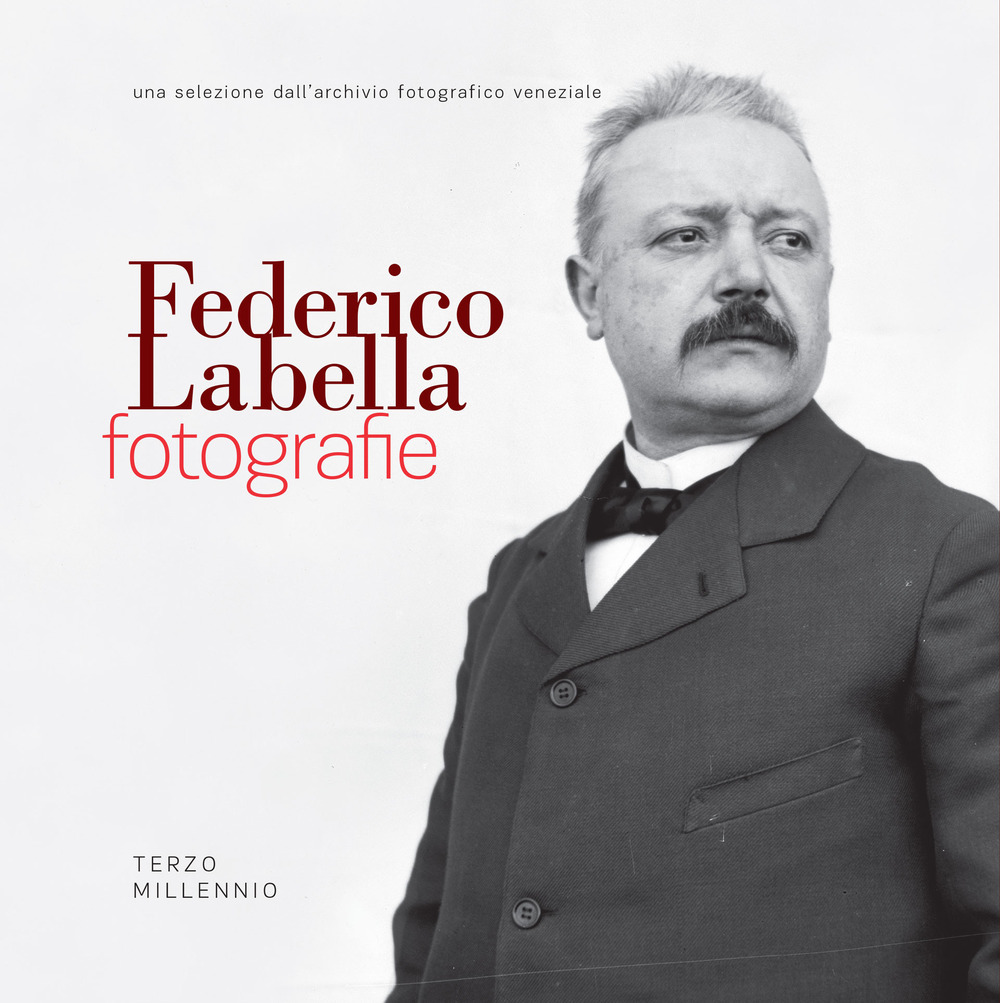 Federico Labella. Fotografie. Nell'Isernia di fine Ottocento