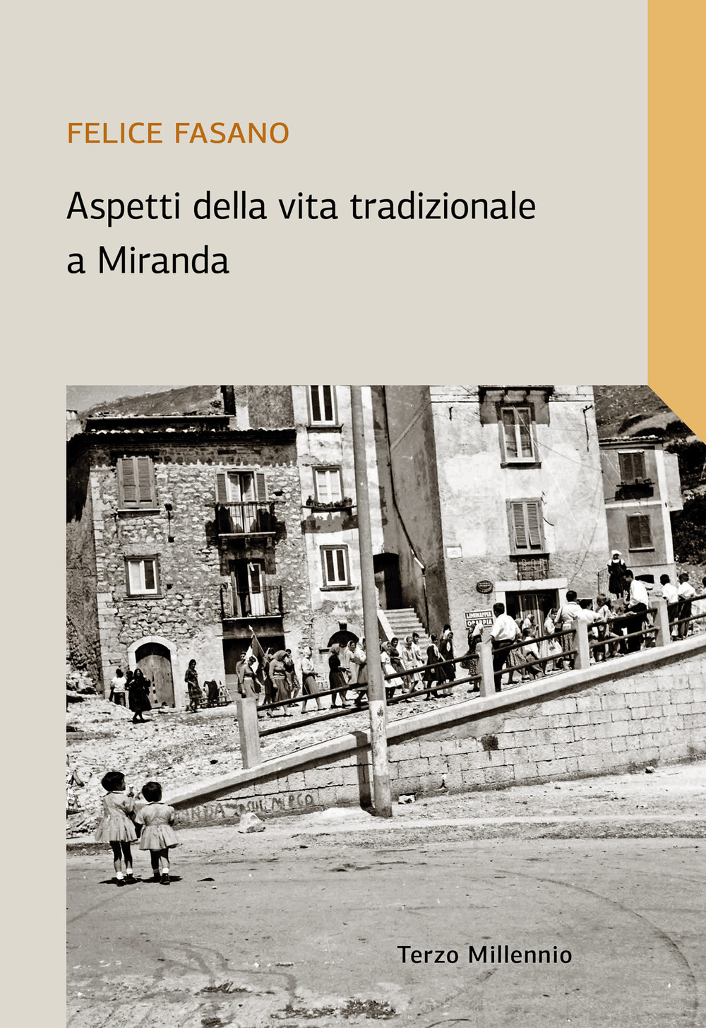 Aspetti della vita tradizionale a Miranda
