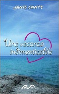 Una vacanza indimenticabile