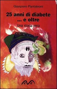 25 anni di diabete... e oltre