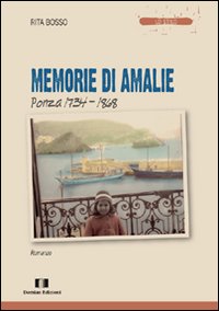 Memorie di Amalie. Ponza 1734-1868