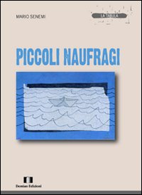 Piccoli naufragi