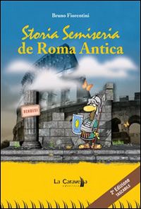 Storia semiseria de Roma antica