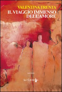 Il viaggio immenso dell'amore
