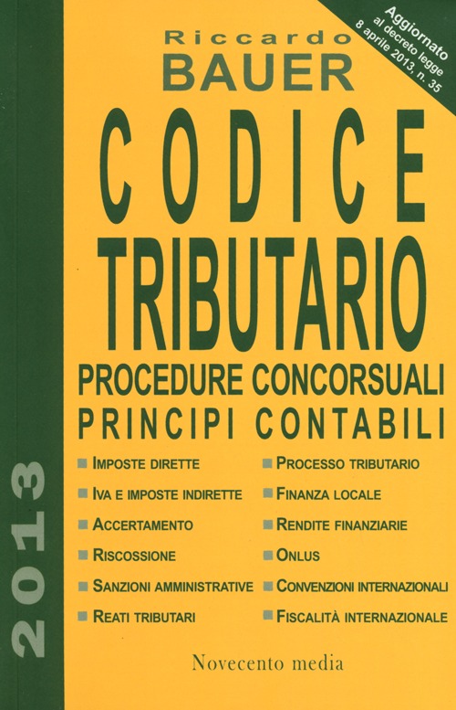 Codice tributario. Procedure concorsuali. Principi contabili