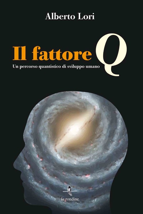 Il fattore Q. Un percorso quantistico di sviluppo umano