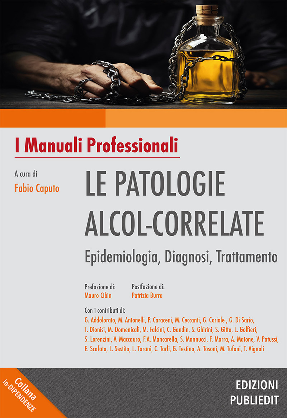 Le patologie alcol-correlate. Epidemiologia, diagnosi, trattamento