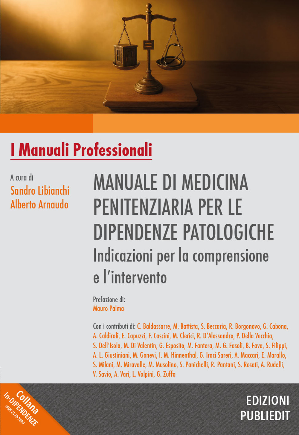 Manuale di medicina penitenziaria per le dipendenze patologiche. Indicazioni per la comprensione e l’intervento