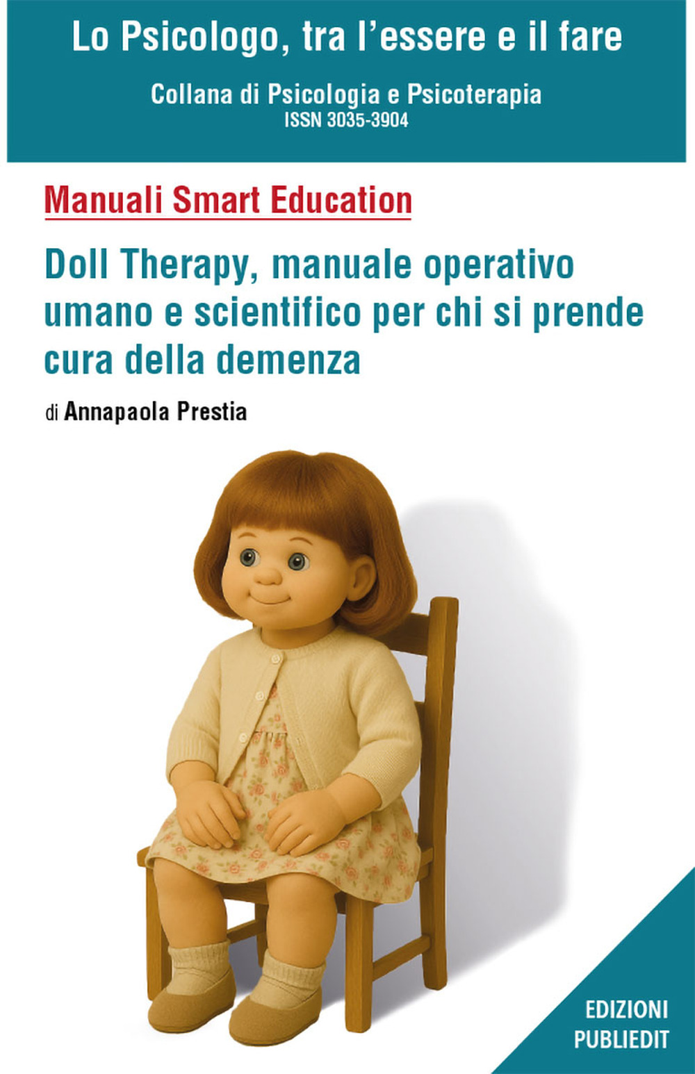 Doll therapy, manuale operativo umano e scientifico per chi si prende cura della demenza