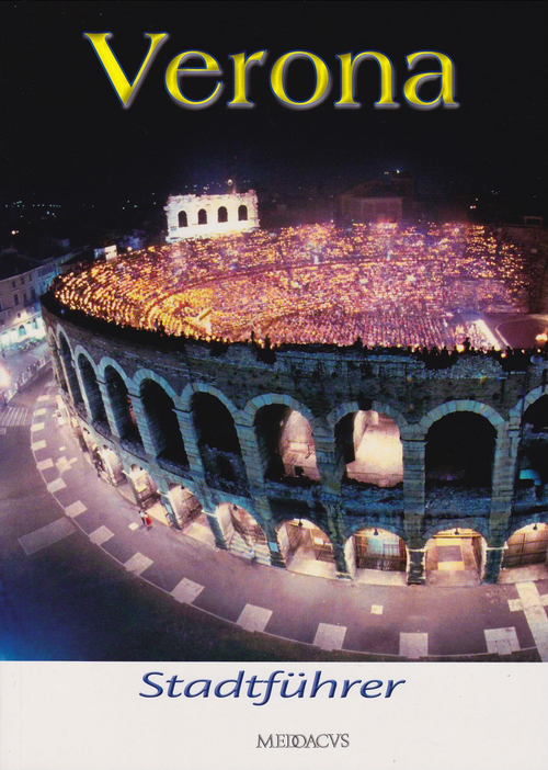 Verona. Stadtfürher