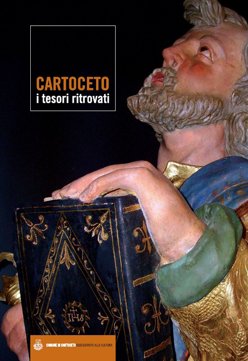 Cartoceto. I tesori ritrovati