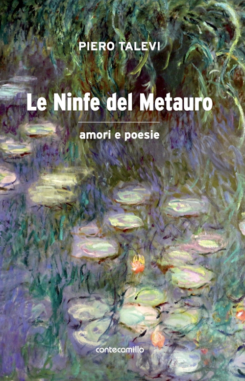 Le ninfe del Metauro. Amori e poesie
