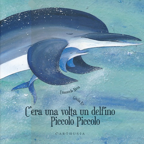 C'era una volta un delfino Piccolo Piccolo