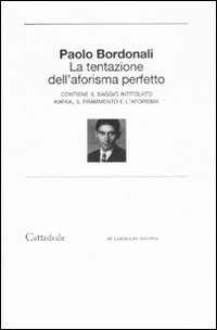 La tentazione dell'aforisma perfetto