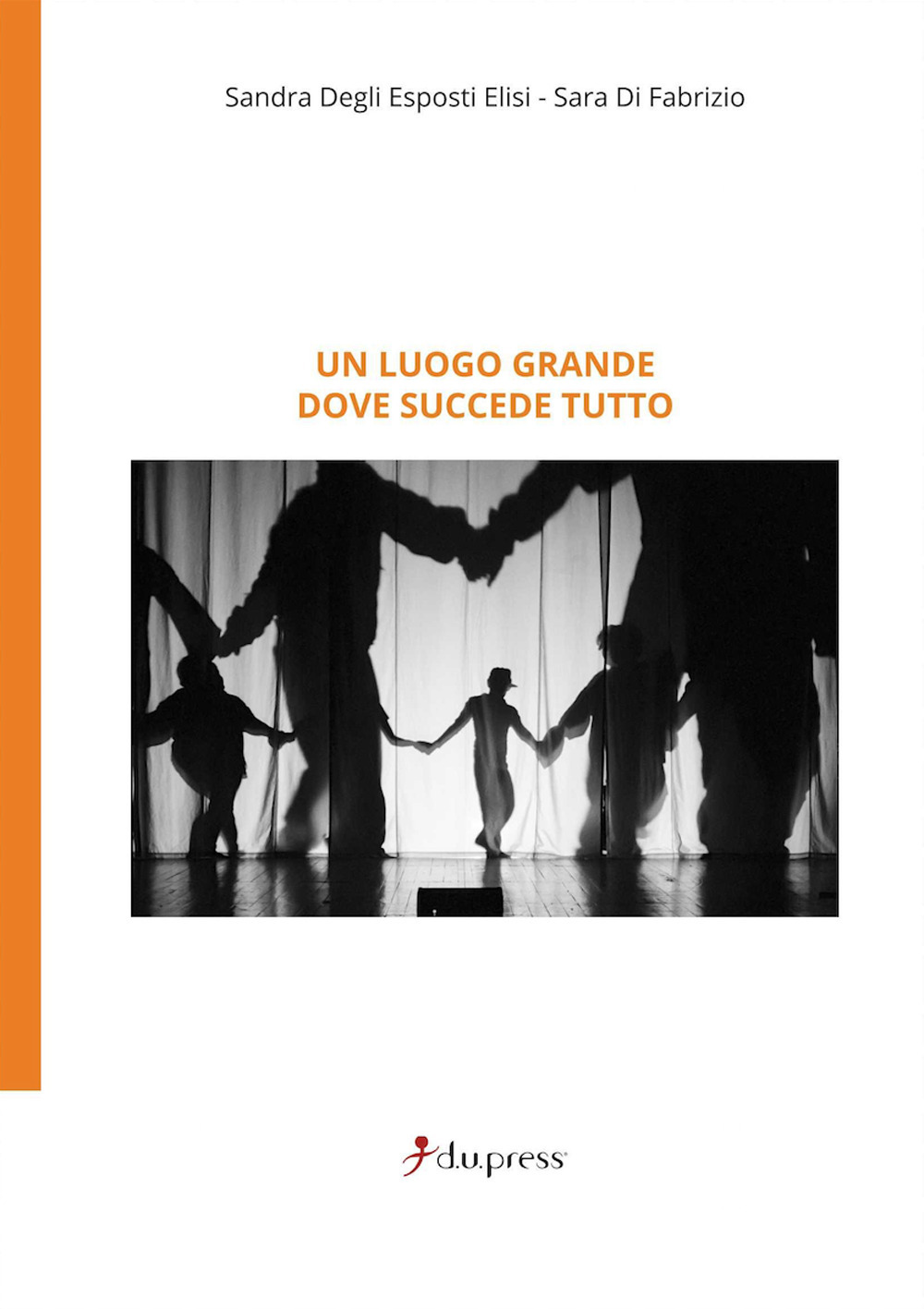 Un luogo grande dove succede tutto