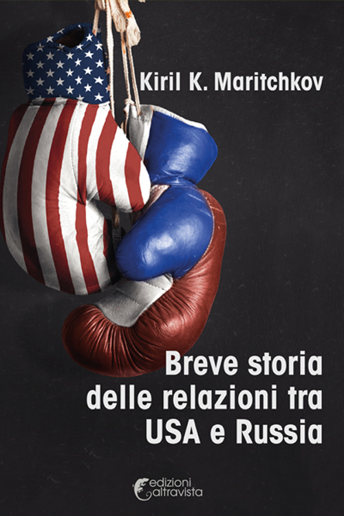 Breve storia delle relazioni tra USA e Russia
