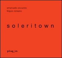 Soleritown. Ediz. italiana e inglese