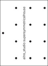 Supersymmetricalhouse