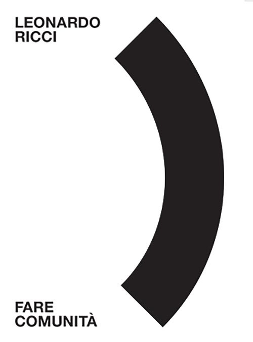 Leonardo Ricci. Fare comunità