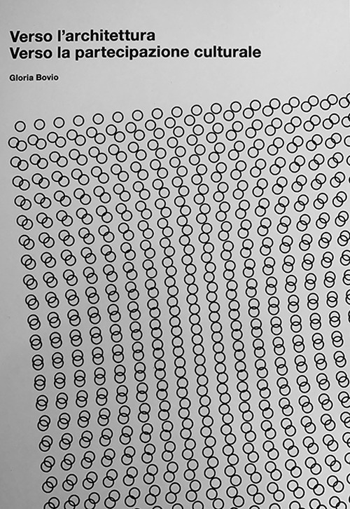 Verso l'architettura. Verso la partecipazione culturale