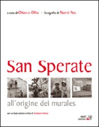 San Sperate. All'origine dei murales