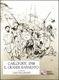Carloforte 1798. Il grande rapimento