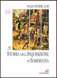 Storia dell'inquisizione in Sardegna. Vol. 4: L'inquisizione e i sardi