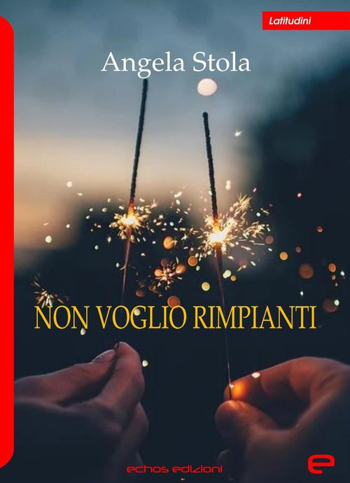 Non voglio rimpianti