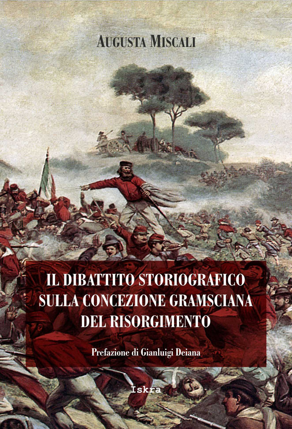 Il dibattito storiografico sulla concezione gramsciana del Risorgimento