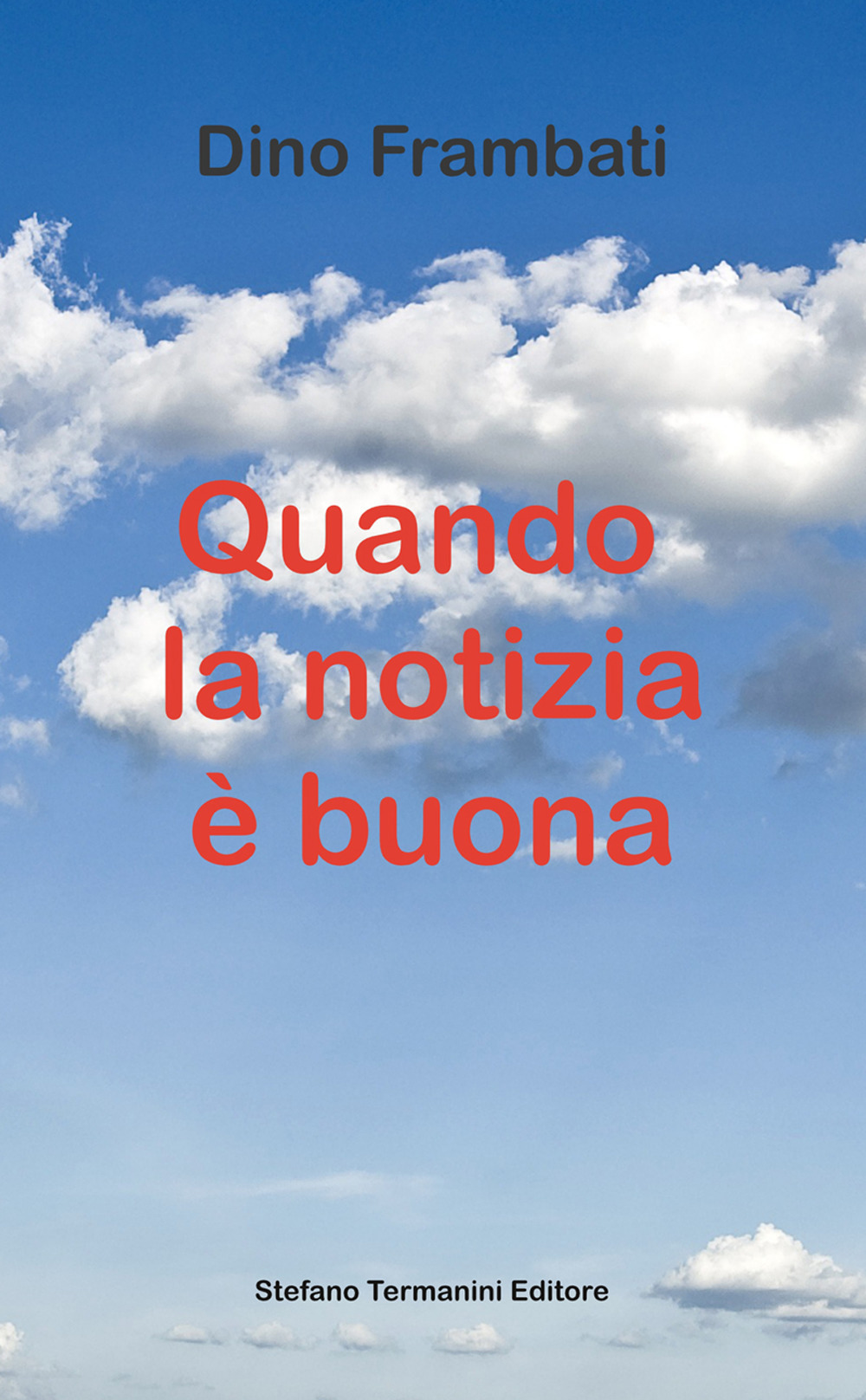 Quando la notizia è buona