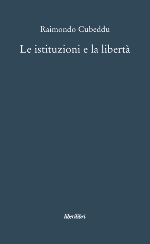 Le istituzioni e la libertà