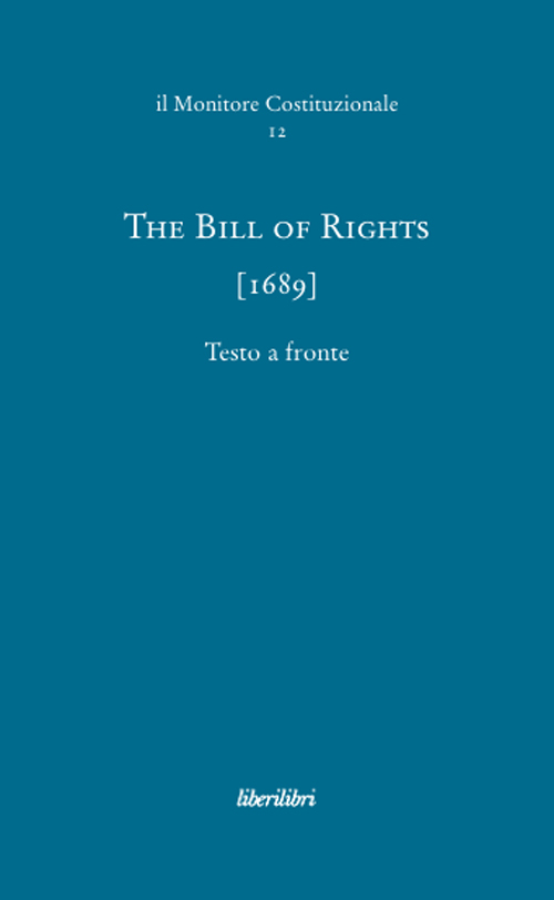 The bill of rights (1689)