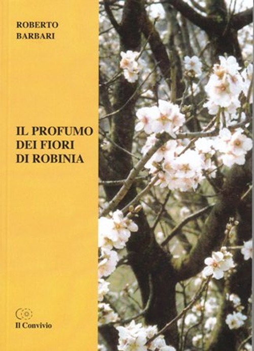 Il profumo dei fiori di robinia