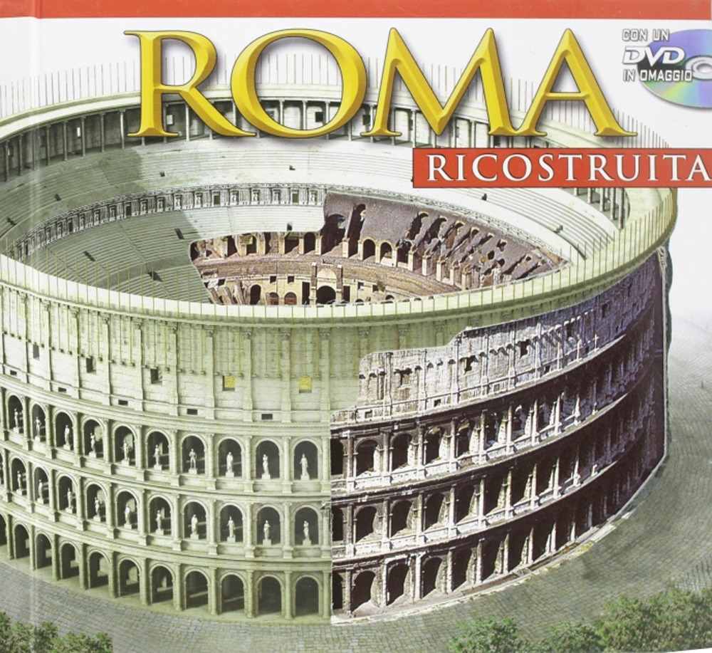Roma ricostruita maxi