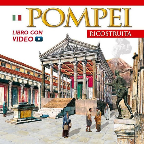 Pompei ricostruita. Ediz. russa. Vol. 2