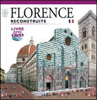 Firenze ricostruita. Ediz. francese