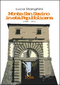 Monte San Savino in età repubblicana