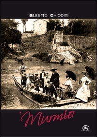 'Murmio. Storie ed aneddoti della civiltà contadina