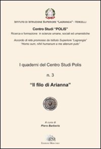 I quaderni del Centro studi «Polis». Vol. 3: Il filo di Arianna