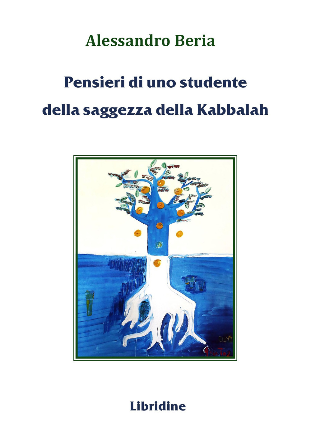 Pensieri di uno studente della saggezza della Kabbalah