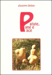 Patate, pane e pace