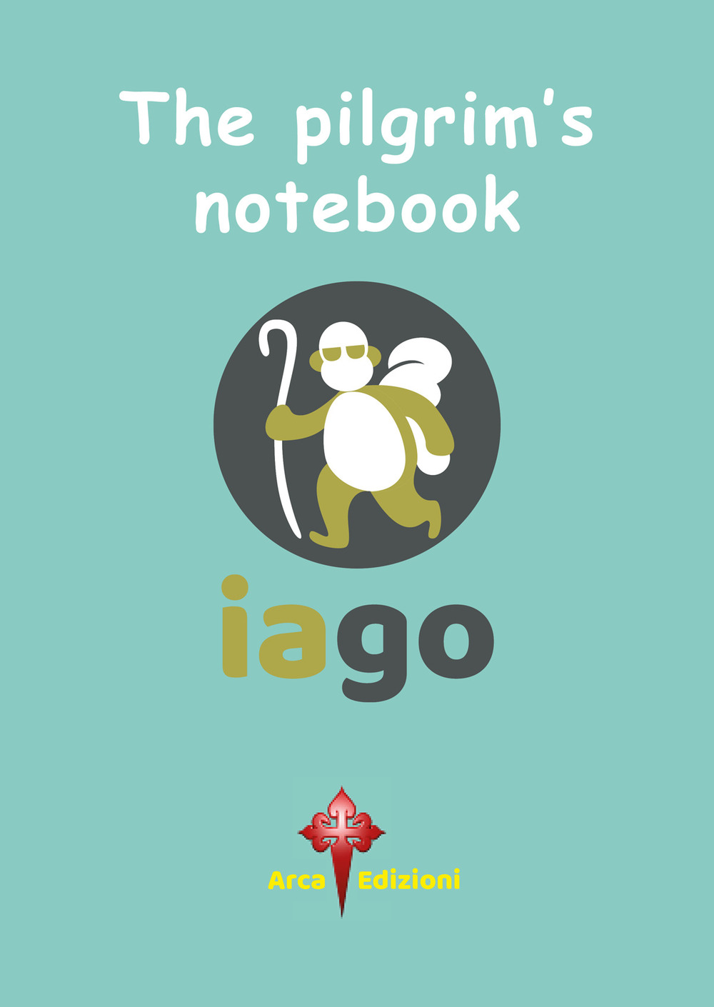 The pilgrim's notebook. Jago