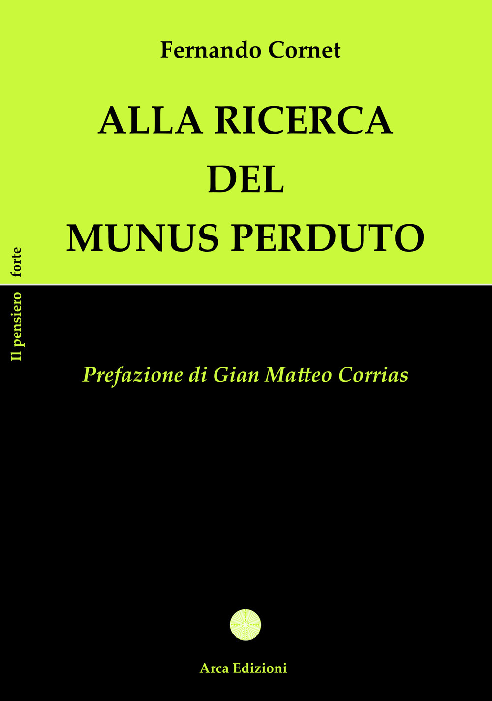 Alla ricerca del Munus perduto