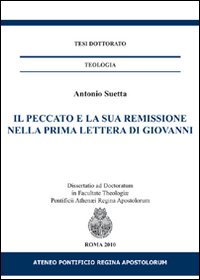 Il peccato e la sua remissione nella prima lettere di Giovanni