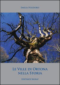 Le ville di Ortona nella storia